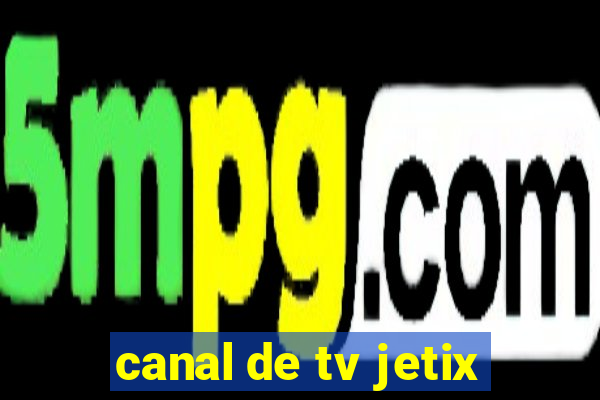 canal de tv jetix